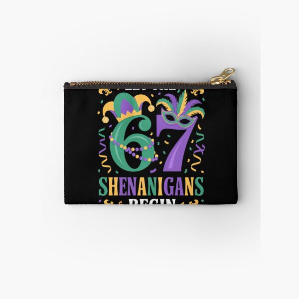 Item preview, Let The 67 Shenanigans Begin Funny 6 7 Six Seven Mardi Gras designed and sold by CruelShadesSt.