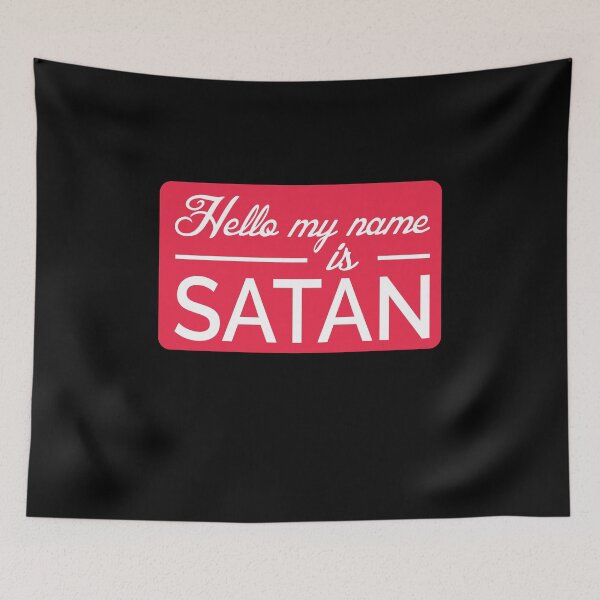 Item preview, Hello My Name is Satan V4 designed and sold by TeeTimeGuys.