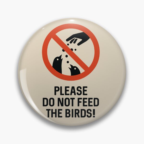 Item preview, Do Not Feed The Birds! designed and sold by Animal Magnetism.