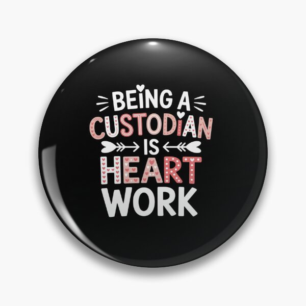 Item preview, Being A Custodian Heart Work Custodian Valentines Day designed and sold by Moxizz.