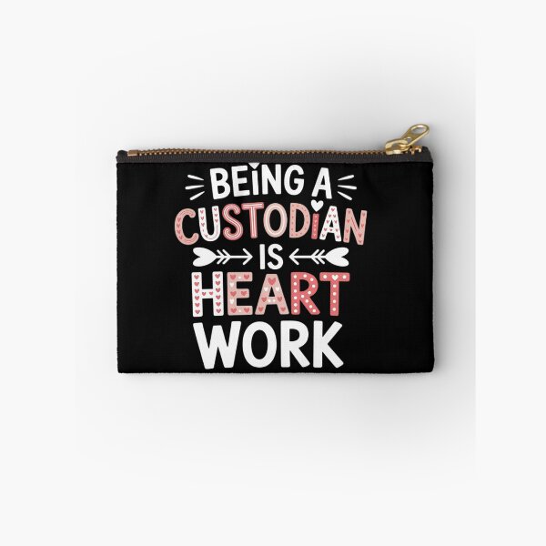 Item preview, Being A Custodian Heart Work Custodian Valentines Day designed and sold by Moxizz.