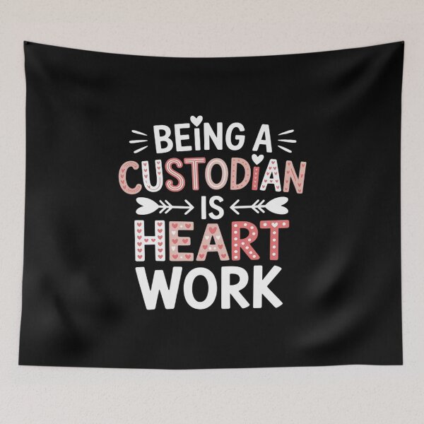 Item preview, Being A Custodian Heart Work Custodian Valentines Day designed and sold by Moxizz.