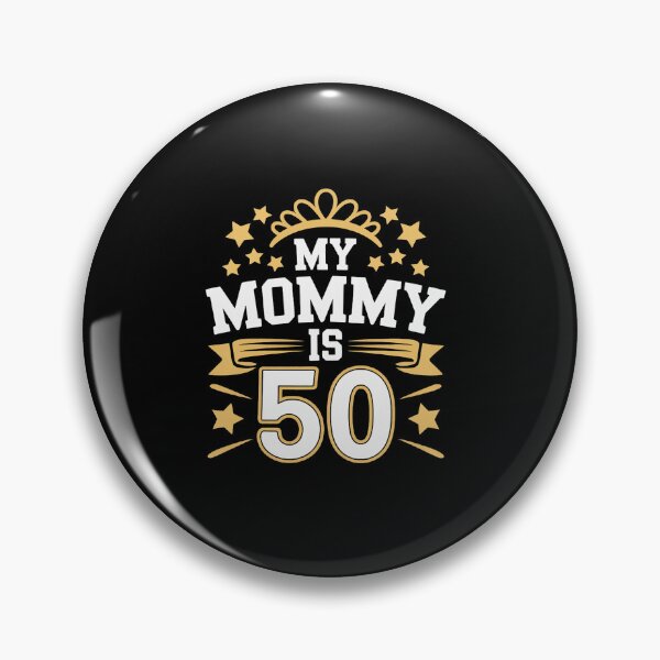 Item preview, My Mommy Is 50 Years Old 50th Mom's Birthday Gift For Her designed and sold by Moxizz.