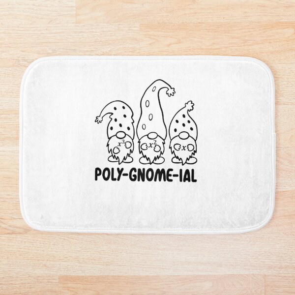 Item preview, Funny Nerdy Poly-Gnome-ial Polynomial Algebra Math Teacher Black Text designed and sold by MathWare MathClips.
