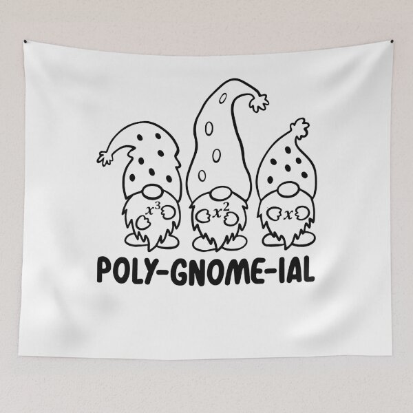 Item preview, Funny Nerdy Poly-Gnome-ial Polynomial Algebra Math Teacher Black Text designed and sold by MathWare MathClips.
