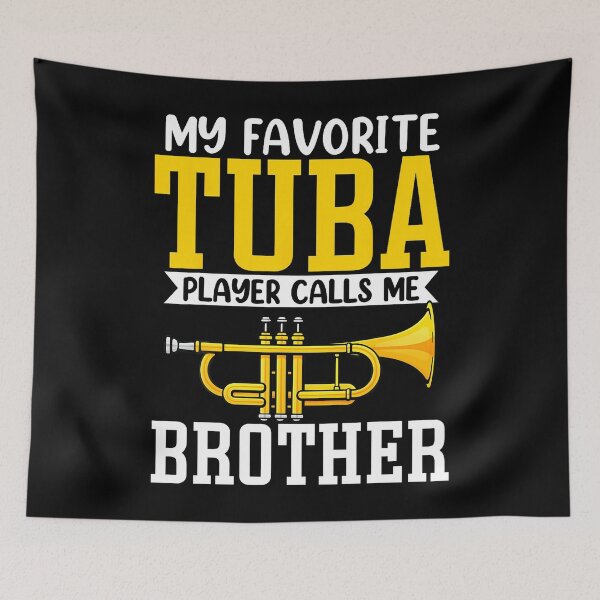 Item preview, Funny My Favorite Trumpet Tuba Player Calls Me Brother designed and sold by BrandyMegan.