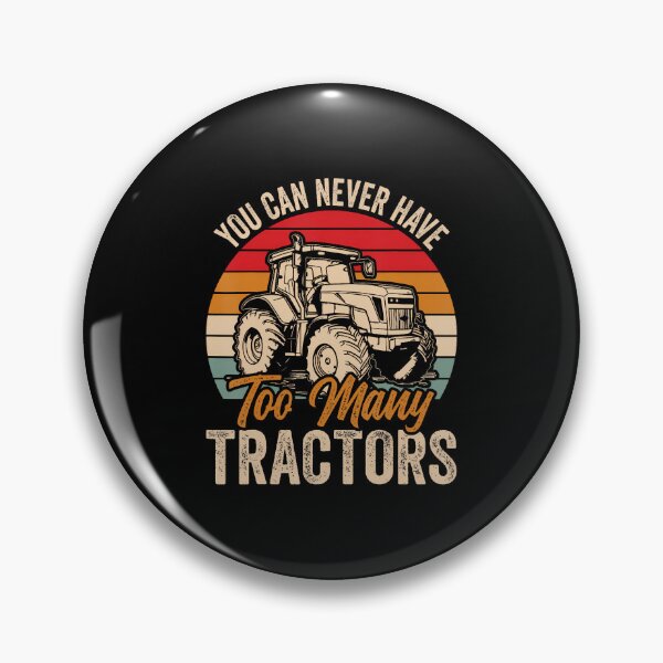 Item preview, You Can Never Have Too Many Tractors designed and sold by SheilaAnjelica.