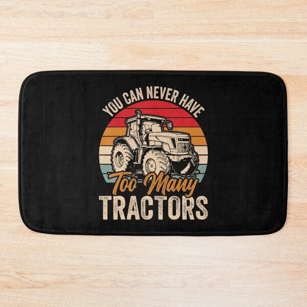 Item preview, You Can Never Have Too Many Tractors designed and sold by SheilaAnjelica.