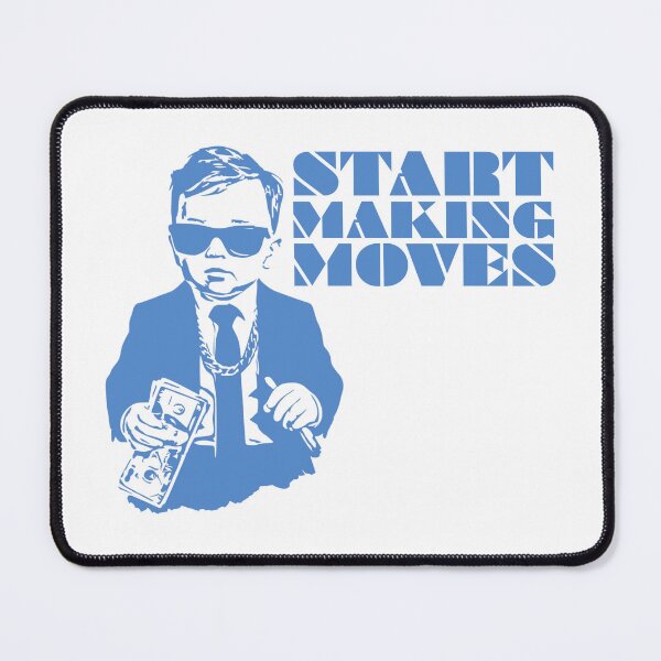Item preview, Start Making Moves Business Baby, Blue designed and sold by UNK-Fatigues.