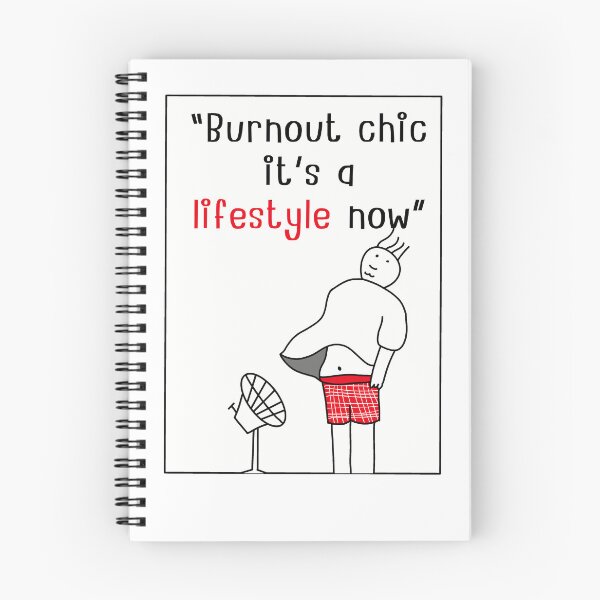 Item preview, Burnout Chic – It’s a Lifestyle Now designed and sold by lifestylecreep.