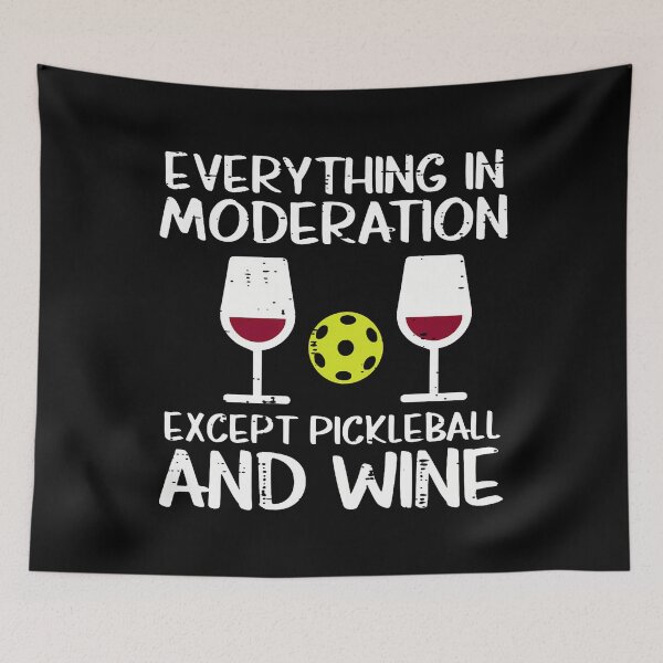 Item preview, Everything In Moderation Except Pickleball Pickle Ball Women designed and sold by BrandyMegan.