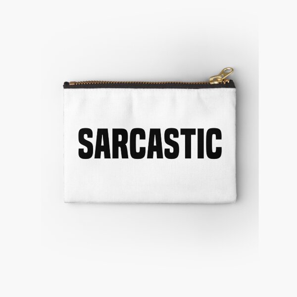 Item preview, Sarcastic designed and sold by Memes N Lore .