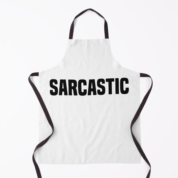 Item preview, Sarcastic designed and sold by Memes N Lore .