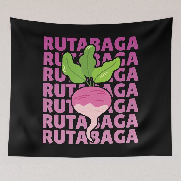 Item preview, Rutabaga Quote For A Rutabagas Lover designed and sold by SheilaAnjelica.