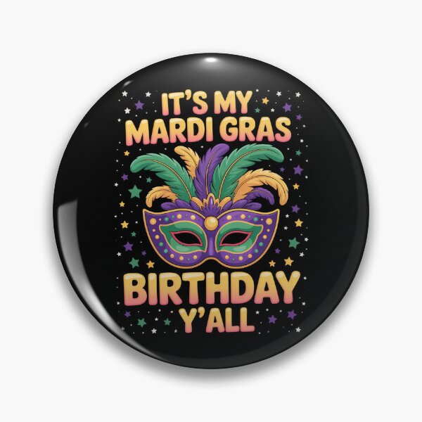 Item preview, Mardi Gras Birthday It's My Mardi Gras Birthday Y'all designed and sold by AsteriskDatBArt.