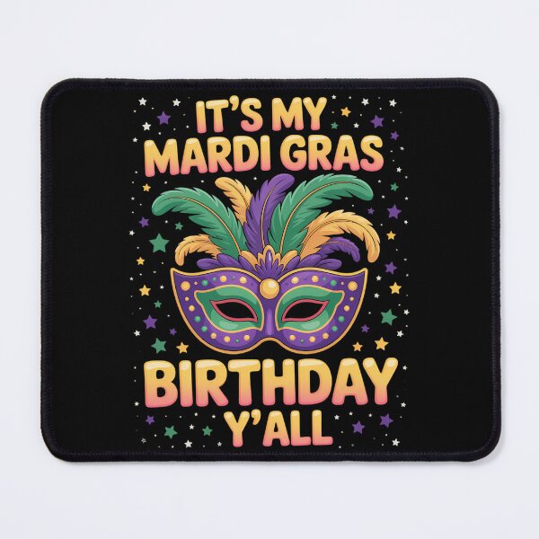 Item preview, Mardi Gras Birthday It's My Mardi Gras Birthday Y'all designed and sold by AsteriskDatBArt.