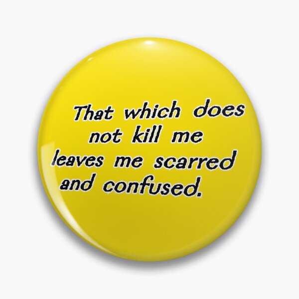Item preview, That which does not kill me, yellow designed and sold by mntimg.