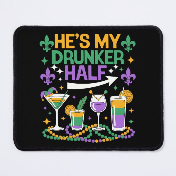 Item preview, He's She's My Drunker Half Mardi Gras designed and sold by AsteriskDatBArt.