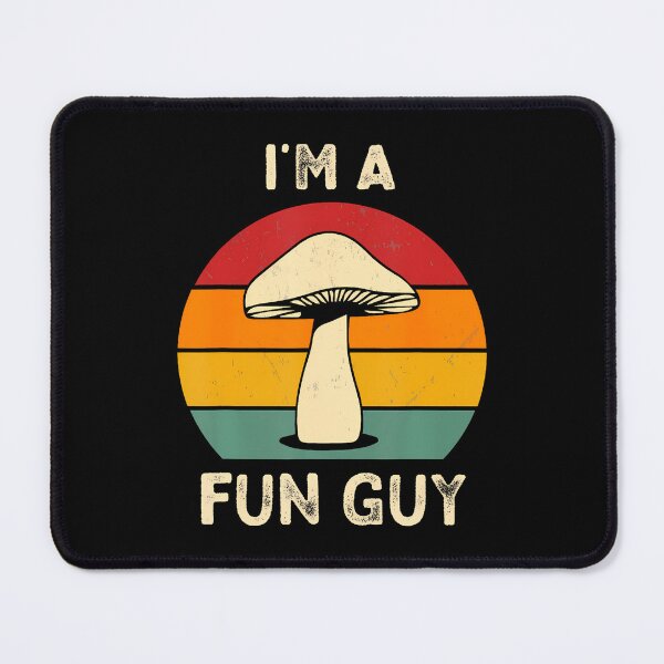 Item preview, I'M A Fun Guy Fungi Mushroom Biology Pun Mycology Sarcastic designed and sold by SheilaAnjelica.