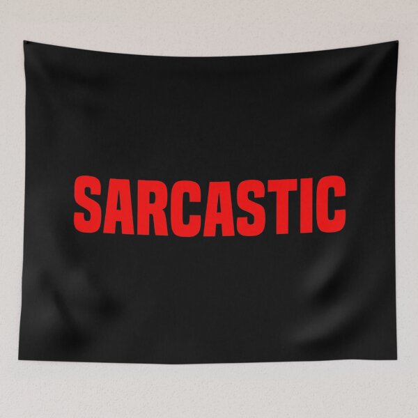 Item preview, Sarcastic, Red designed and sold by Memes N Lore .
