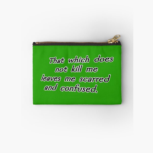 Item preview, That which does not kill me, green designed and sold by mntimg.