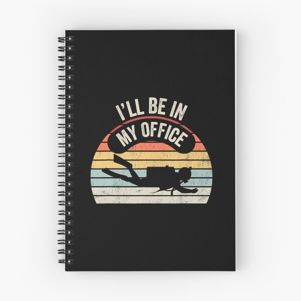 Item preview, I'Ll Be In My Office Scuba Diving Adventure designed and sold by EileenDeana.