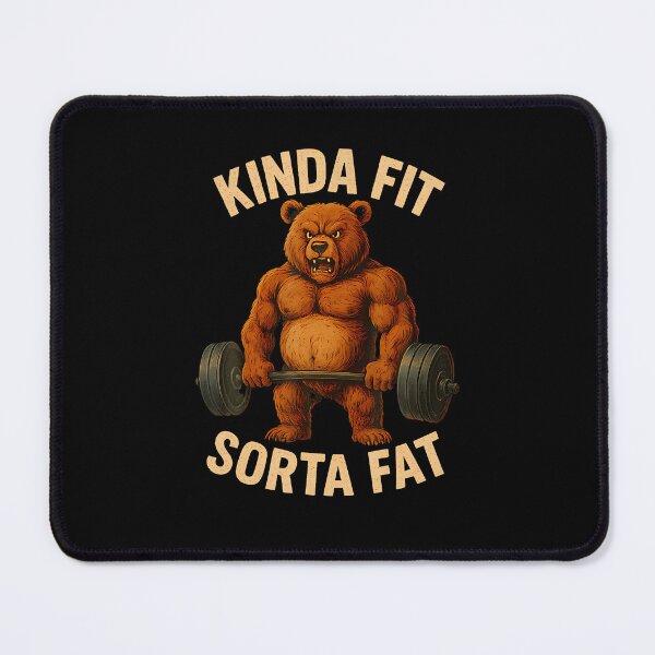 Item preview, Kinda Fit Sorta Fat Funny Gym Bear Weightlifting Workout designed and sold by AndreaBonnie.
