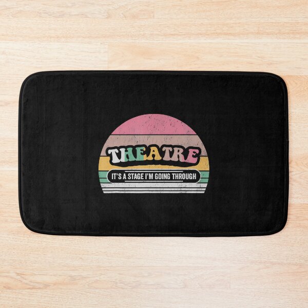 Item preview, Theatre It's A Stage I'M Going Through designed and sold by EileenDeana.