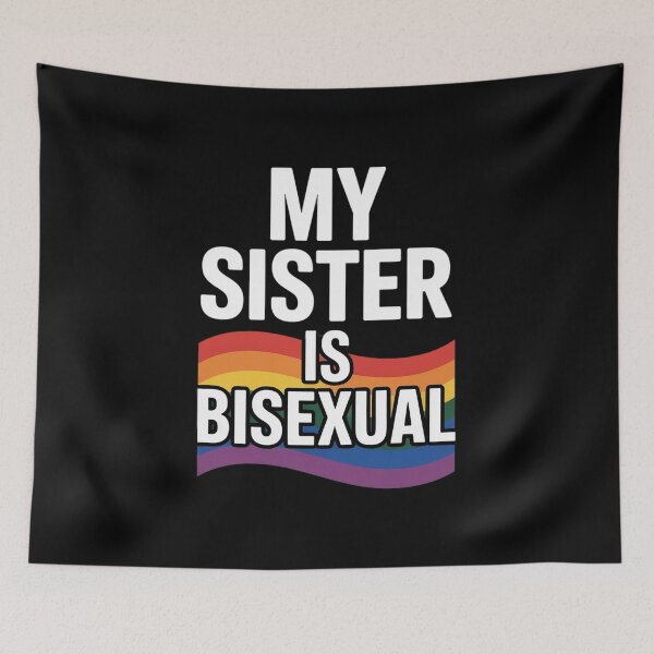 Item preview, My Sister is Bisexual  Bisexual LGBT Pride designed and sold by catsdothingz.