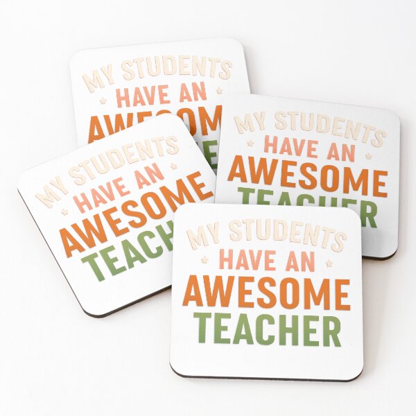 Item preview, My Students have an Awesome Teacher designed and sold by GreatHall.
