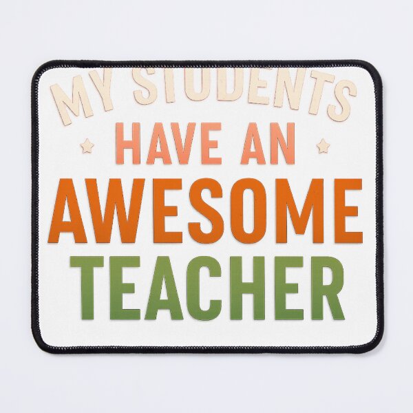 Item preview, My Students have an Awesome Teacher designed and sold by GreatHall.