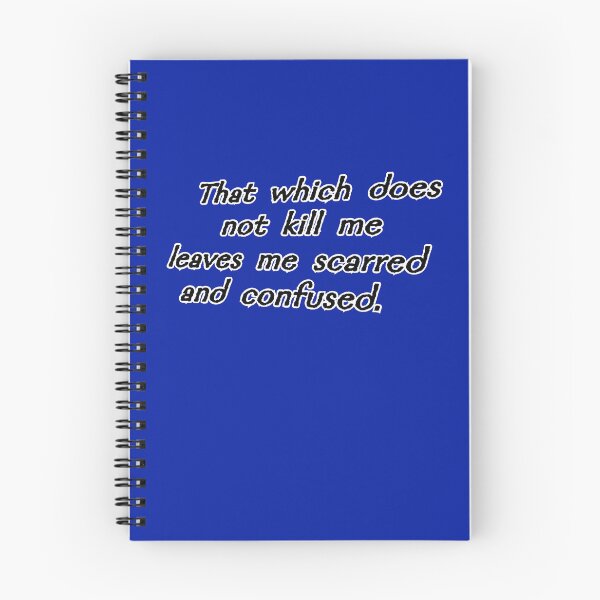 Item preview, That which does not kill me, blue designed and sold by mntimg.