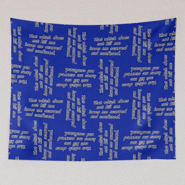 Item preview, That which does not kill me, blue designed and sold by mntimg.