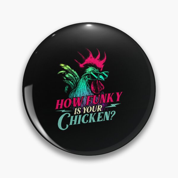 Item preview, How Funky Is Your Chicken - Farm Animal Poultry Owner designed and sold by AlbertaDana.