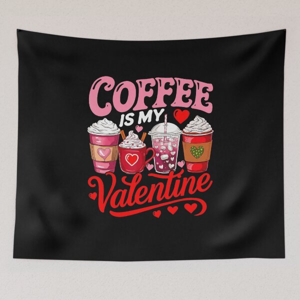Item preview, Coffee Is My Valentine Coffees Lover Matching Family designed and sold by KellyJudith.