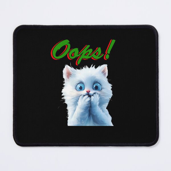 Item preview, "Oops, Cat Chronicles: Oops! expression text design designed and sold by TR_fairydesigns.