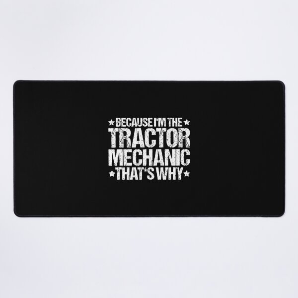 Item preview, Tractor Farming Agriculture That's Why Tractor Mechanic designed and sold by PeggyBeverly.