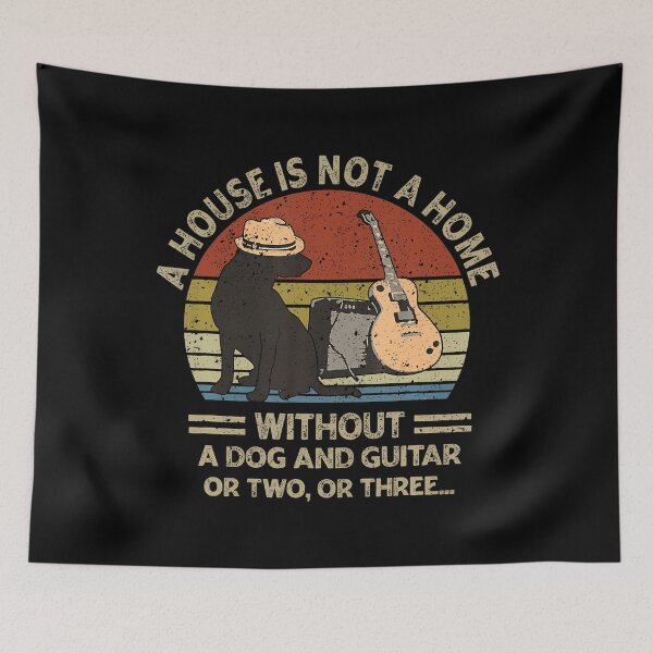 Item preview, A House Is Not A Home Without A Dog And Guitar Or Two For designed and sold by AlanaKaren.