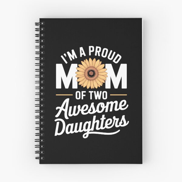 Item preview, I'm a proud mom of two awesome daughters mother's day women designed and sold by DentistLegal.