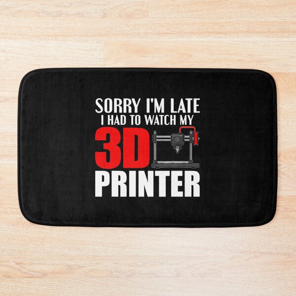 Item preview, I Had To Watch My 3D Printer Funny Rapid Prototyping Lovers designed and sold by AlanaKaren.