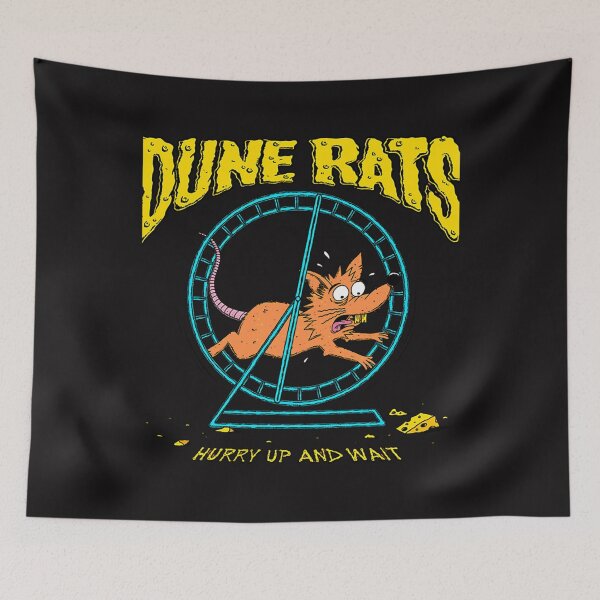 Item preview,  Dune Rats Hurry Up And Wait designed and sold by DanielleKon.
