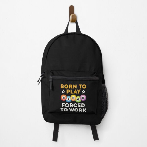 Item preview, Born to Play Bingo Forced to Work designed and sold by jaygo.