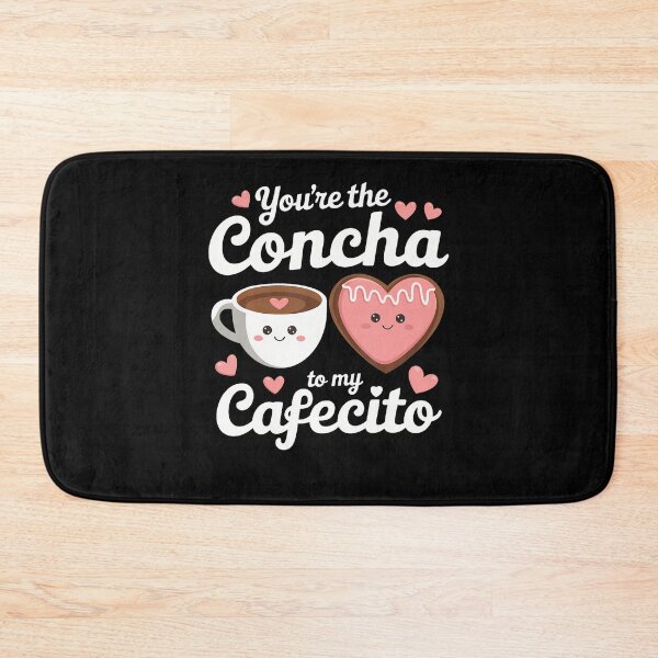 Item preview, You'Re The Concha To My Cafecito Funny Mexican Valentine's designed and sold by LucilleAntoi.