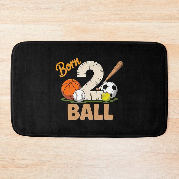 Item preview, Born 2 Ball All Sports Basketball Baseball Soccer designed and sold by DorisElaine.