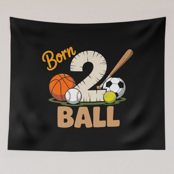 Item preview, Born 2 Ball All Sports Basketball Baseball Soccer designed and sold by DorisElaine.