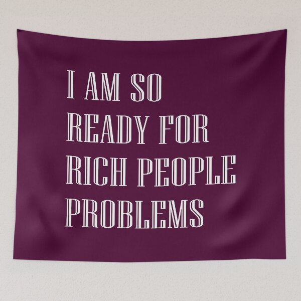 Item preview, Rich People Problems designed and sold by PSCSCo.
