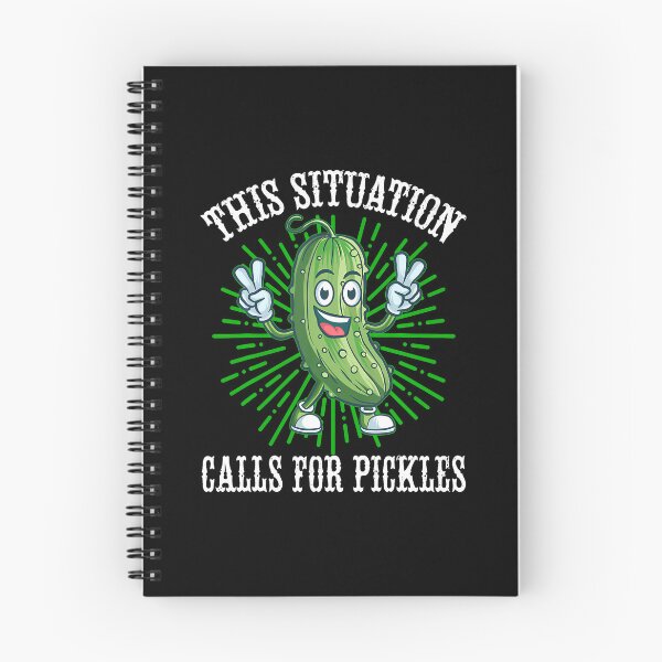 Item preview, This Situation Calls For Pickles I Love Pickles Dill Pickle designed and sold by BrandyMartha.