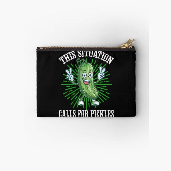 Item preview, This Situation Calls For Pickles I Love Pickles Dill Pickle designed and sold by BrandyMartha.