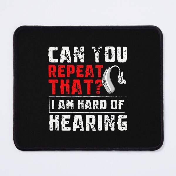 Item preview, Can You Repeat That Hearing Aids designed and sold by DorisElaine.