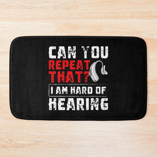 Item preview, Can You Repeat That Hearing Aids designed and sold by DorisElaine.